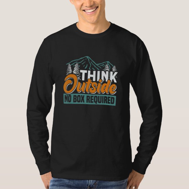 Think Outside No Box Required T Shirt (Framsida)