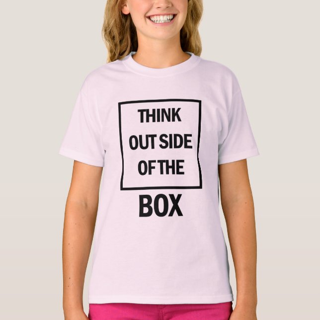 Think Outside Of The Box  T Shirt (Framsida)