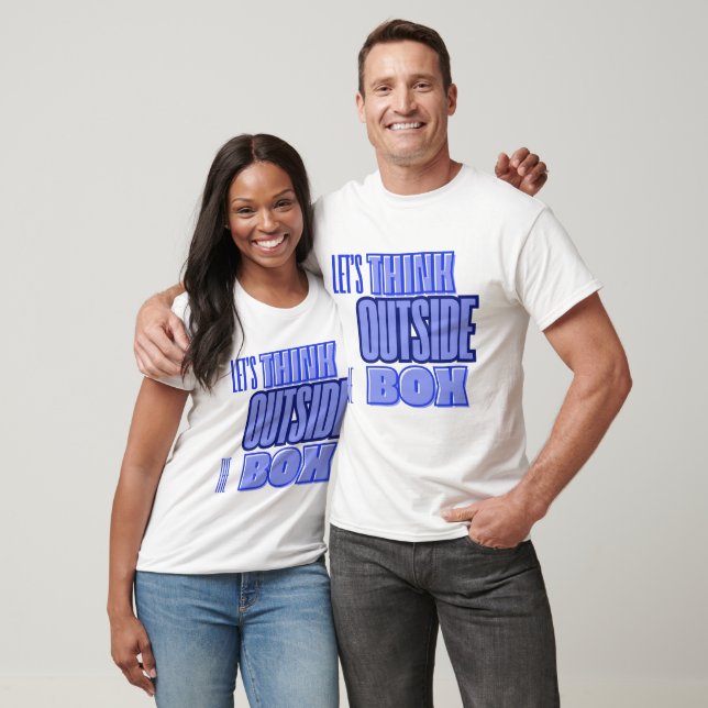 Think Outside the Box T Shirt (Unisex)