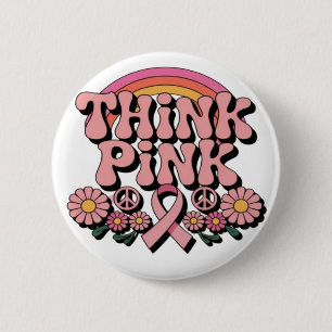 Think Pink Bröstcancer Medvetenhet Design Knapp