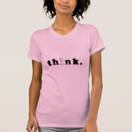 Think Quote Shirt Classic Chess Pieces Graphic T