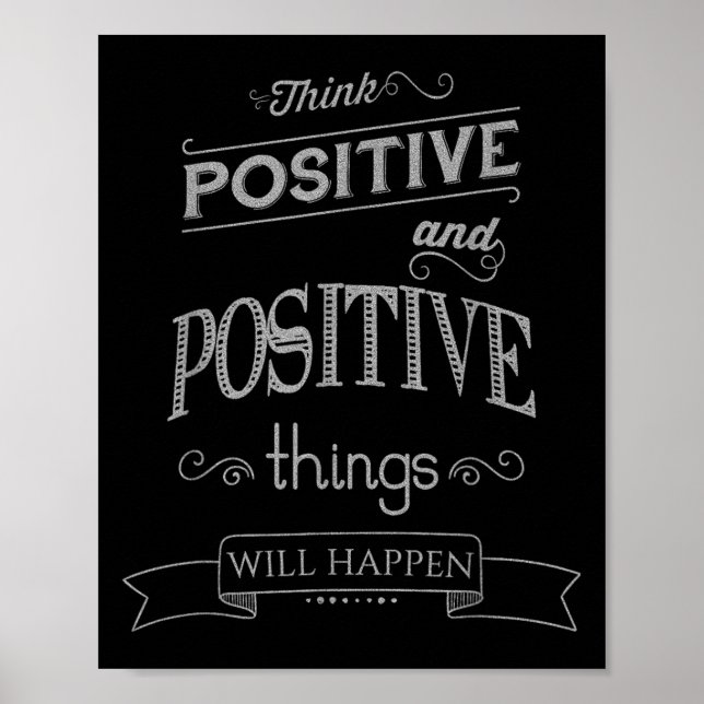 Think Sitive Things Happen Motivational  Poster (Framsidan)