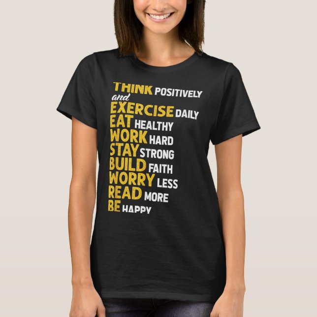 Think Sitively Exercise Daily Gym Workout Motivati T Shirt (Framsida)