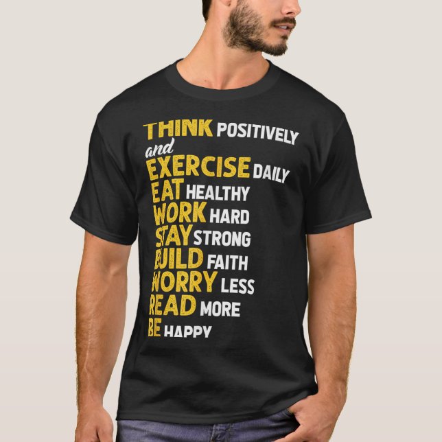 Think Sitively Exercise Daily Gym Workout Motivati T Shirt (Framsida)