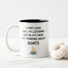 Thinking About Boats Funny Sailing Två-Tonad Mugg
