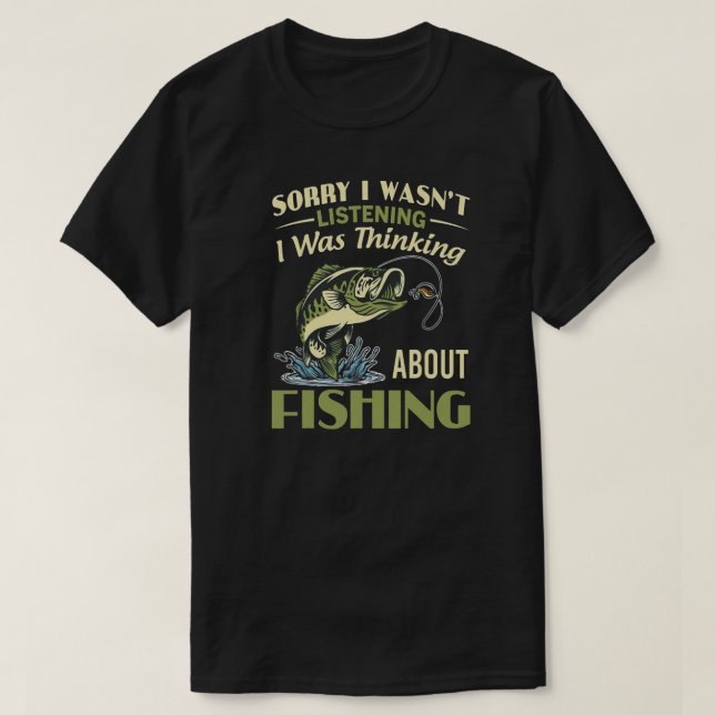 THINKING ABOUT FISHING T SHIRT (Design framsida)
