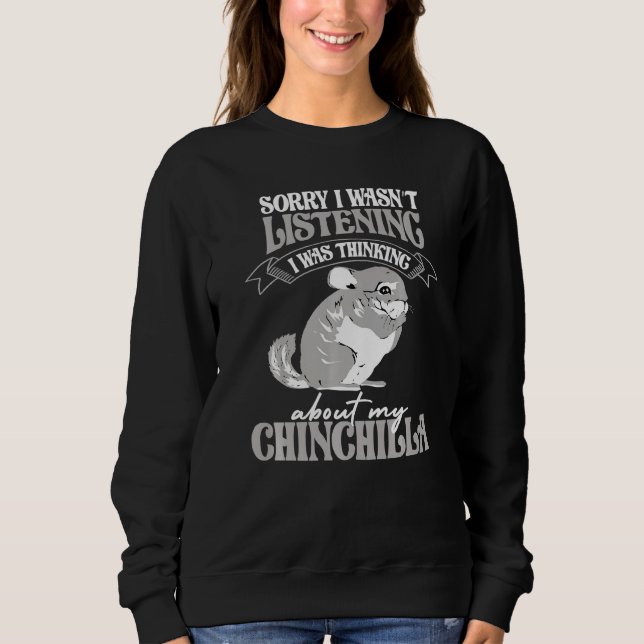 Thinking about my Chinchilla House Rodent owners C T Shirt (Framsida)