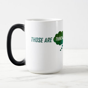 "Thinking Thoughts" Magic Mugg