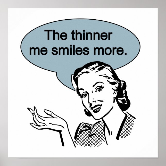 Thinner Me Smiles More Poster (Framsidan)