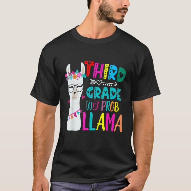 Third 3rd Grade Teacher Back To School No Prob Lla T Shirt (Framsida)