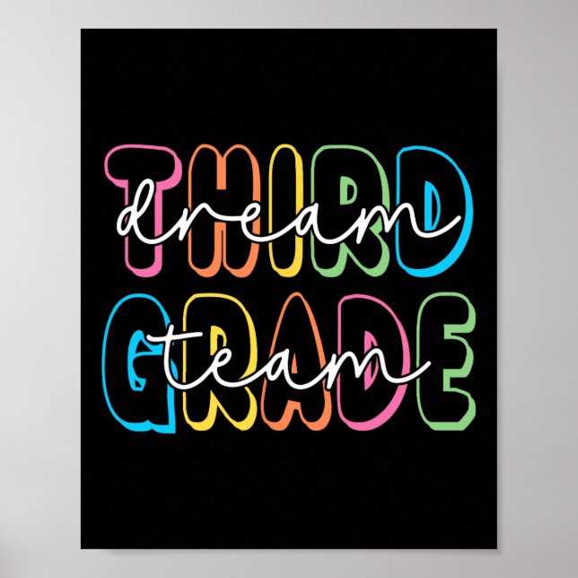 Third Grade Dream Team 3rd Grade Teacher Ck To Sch Poster (Framsidan)