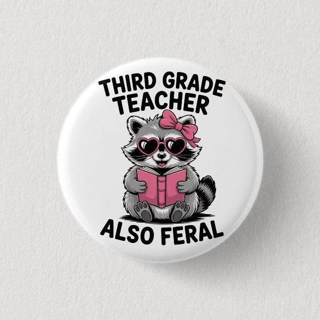 Third Grade Teacher Also Feral Funny Raccoon Teams Knapp (Framsida)
