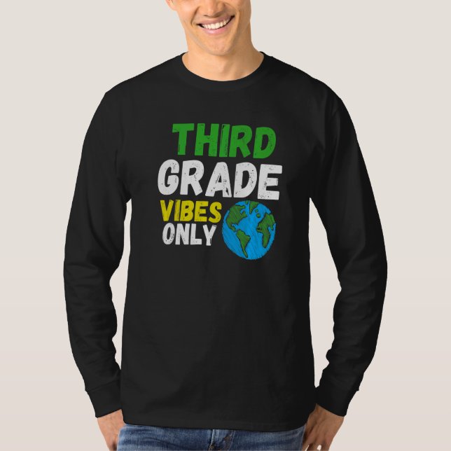 Third Grade Vibes  Quote Team Retro 1st Day of Sch T Shirt (Framsida)