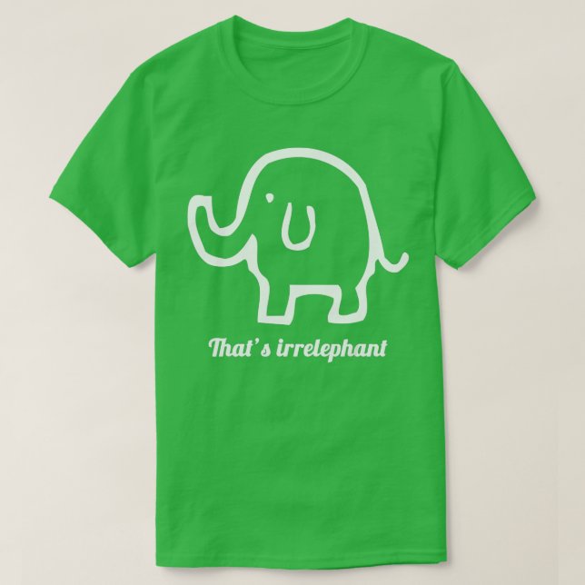 Thirrelevant Elephant Pun Funny T Shirt (Design framsida)