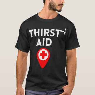 Thirst Aid Funny Bartender Gift Bartending Joke Mi T Shirt