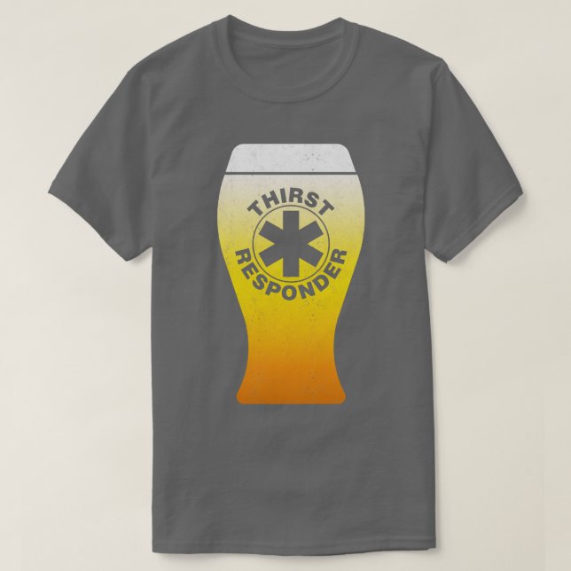 Thirst Responder Funny Beer T Shirt (Design framsida)