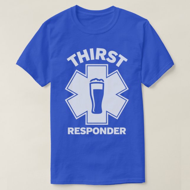 Thirst Responder Funny Design for Pub Tenders T Shirt (Design framsida)
