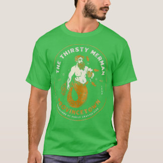 Thirsty Merman T Shirt