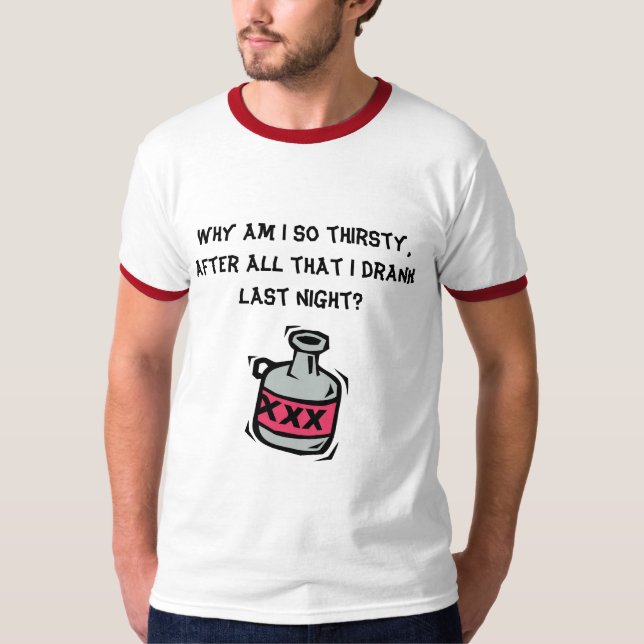 Thirsty T-Shirt (Framsida)