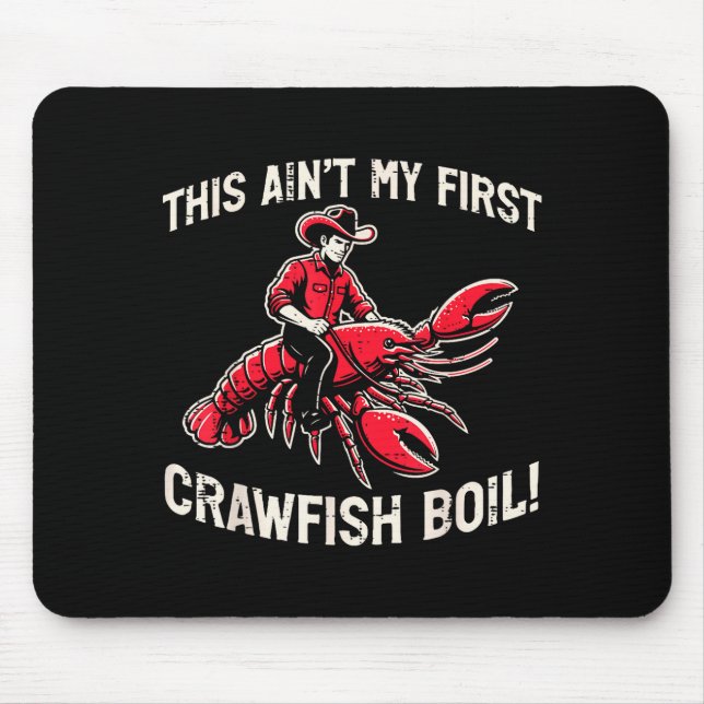 This Aint My First Crawfish Boil Crayfish Men Wome Musmatta (Framsidan)