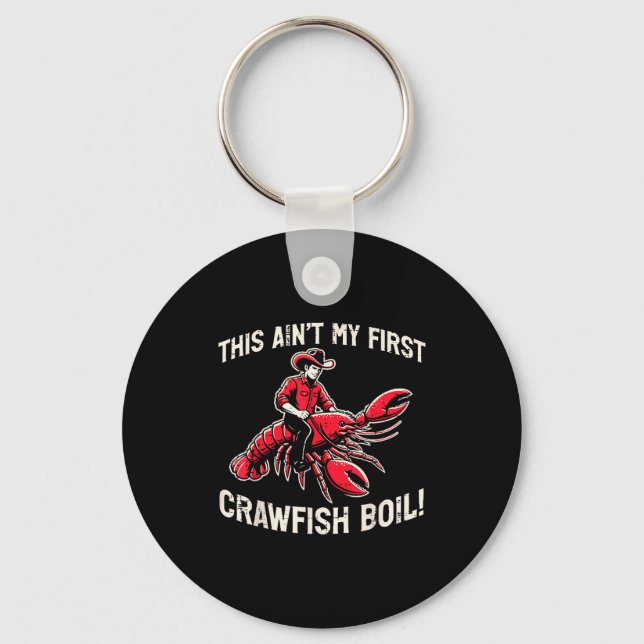 This Aint My First Crawfish Boil Crayfish Men Wome Nyckelring (Framsida)