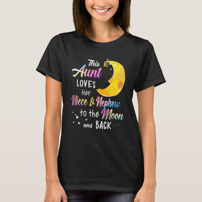 This Aunt Loves Her Niece and Nephew To T Shirt (Framsida)