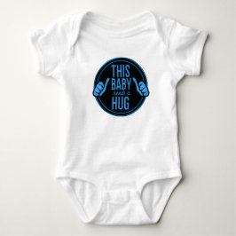 this baby needs a hug t shirt