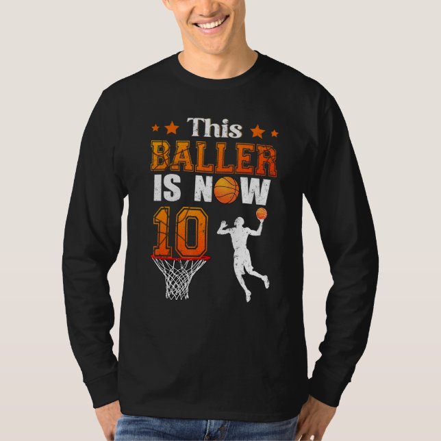 This Baller Is Now 10 Birthday Basketball Theme Bd T Shirt (Framsida)