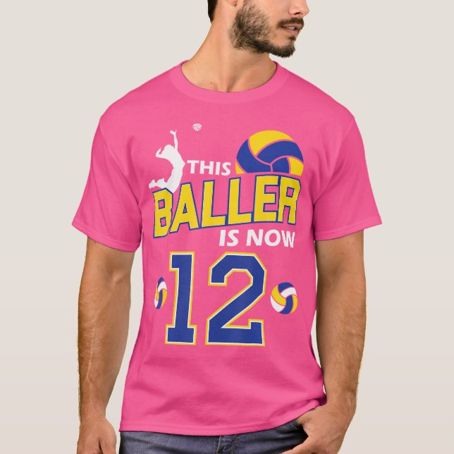 This Baller Is Now 12 Birthday Volleyball Girl Bda T Shirt (Framsida)