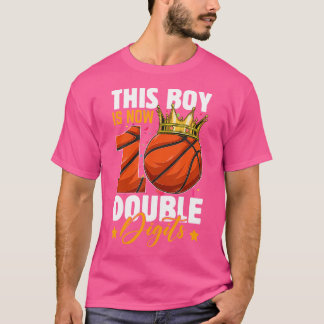 This Boy Now 10 Double Digits Basketball 10 Years T Shirt