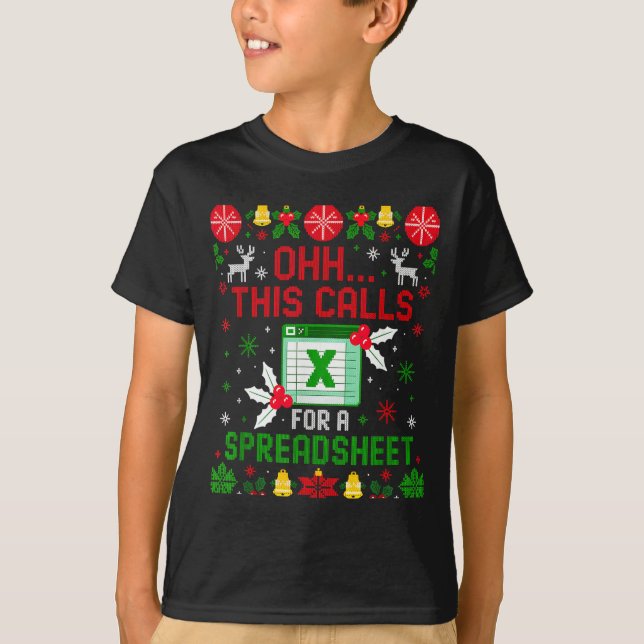 This Calls For A Spreadsheet Ugly Christmas  T Shirt (Framsida)