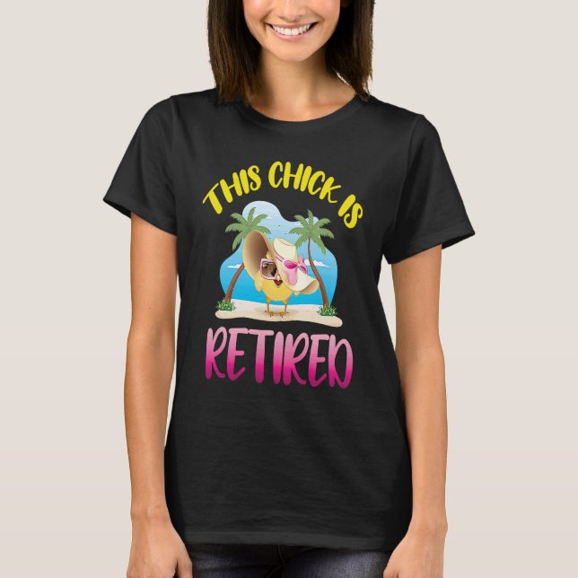 This Chick is Retired  1 T Shirt (Framsida)