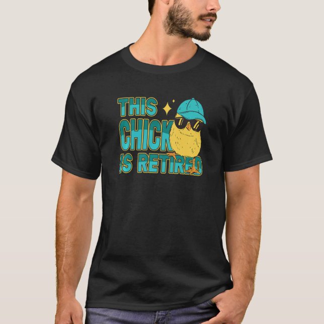 This Chick is retired Women Retirement   T Shirt (Framsida)
