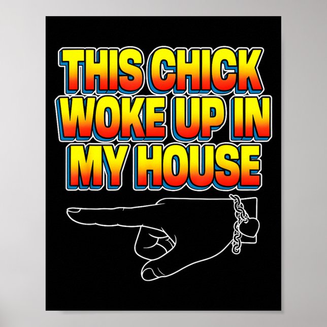 This Chick Woke Up In My House  Poster (Framsidan)