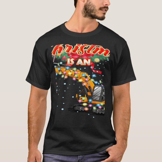 This Christmas All I Want is an Excavator T Shirt (Framsida)