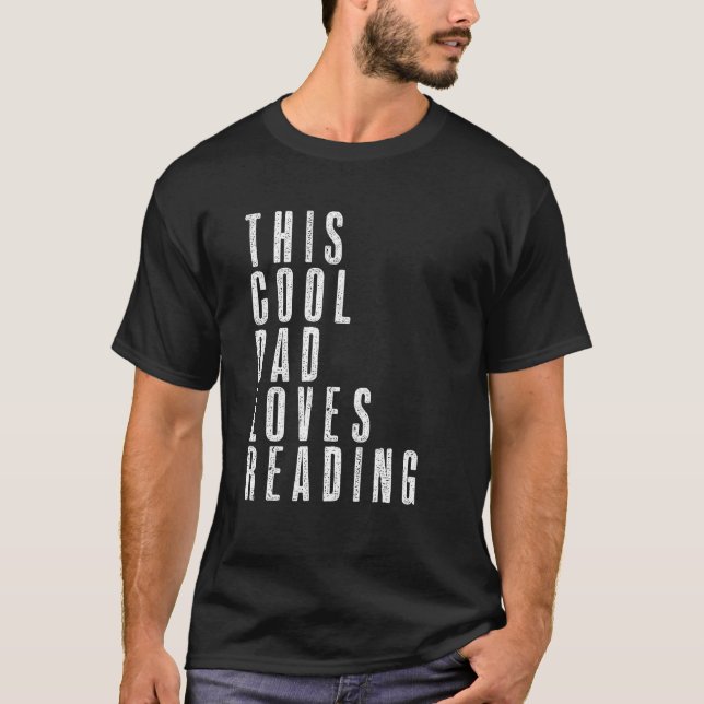 This Cool Dad Love Reading Enthusiast Bookaholic F T Shirt (Framsida)