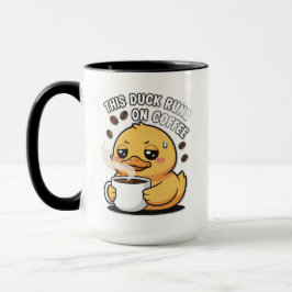 This Duck Runs on Coffee Cute Duck Coffee Mug Mugg