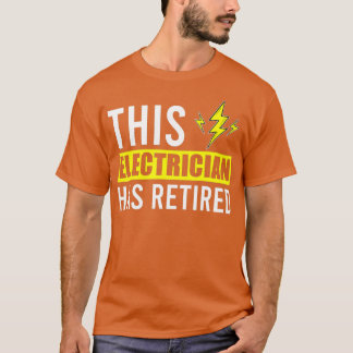 This Electrician Has Retired Lineman Retirement El T Shirt