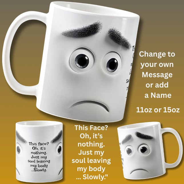 This Face? Add Name Message, Expressive Face  Kaffemugg (Skapare uppladdad)