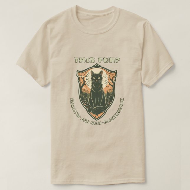 THIS FUR? haunted and high maintenance T Shirt (Design framsida)