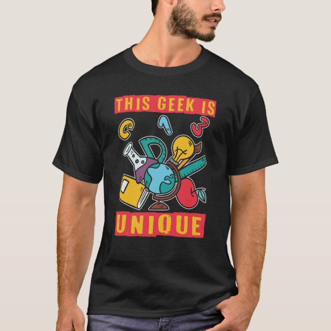 This Geek Is Unique Scientist Science  1 T Shirt (Framsida)