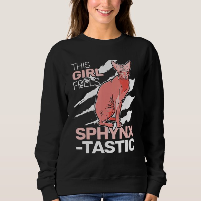 This Girl feels SphynxTastic sphynx cat cute for w T Shirt (Framsida)
