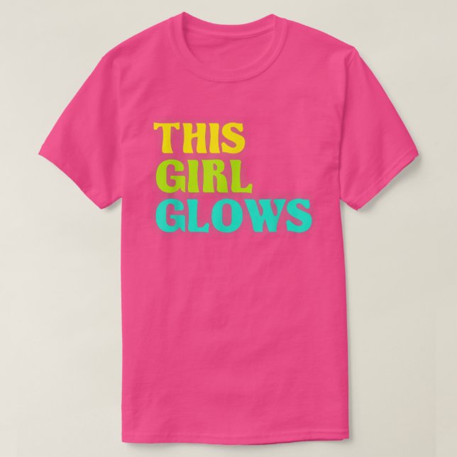 This Girl Glows  80's Retro Neon Party T-Shirt Cop (Design framsida)