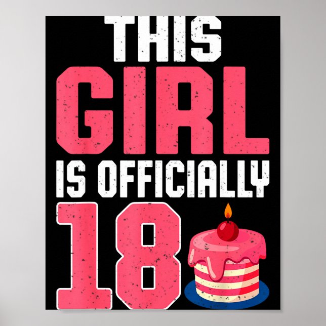 This Girl Is Ly 18 Years Old 18th Birthday Party  Poster (Framsidan)