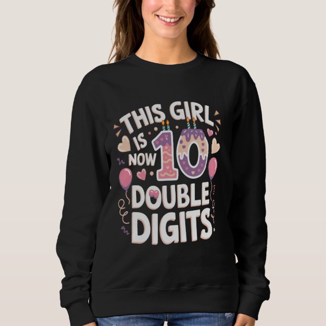 This Girl Is Now 10 Double Digits Birthday Funny P T Shirt (Framsida)