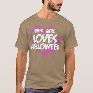 This Girl Loves Halloween  Halloween Apparel Women T Shirt