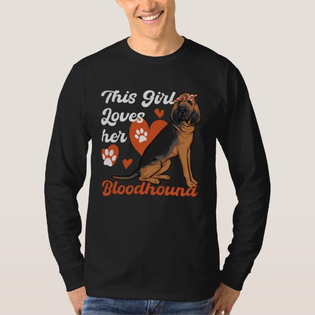 This Girl Loves her Bloodhound Dog T Shirt (Framsida)