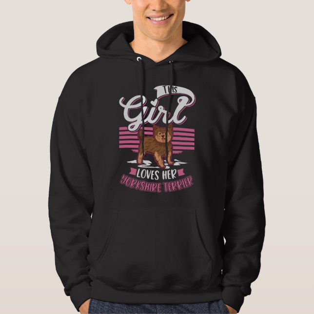 This Girl loves her Yorkshire Terrier Girl Yorkie Hoodie (Framsida)