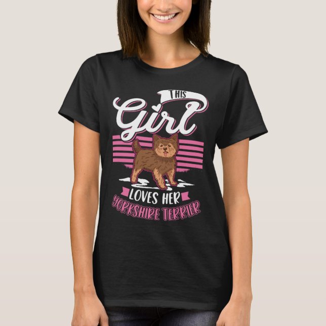 This Girl loves her Yorkshire Terrier Girl Yorkie T Shirt (Framsida)
