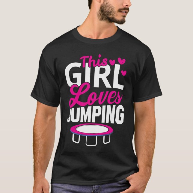 This Girl Loves Jumping Trampoline Sport Fitness T Shirt (Framsida)